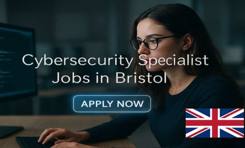 Cybersecurity Specialist Jobs in Bristol