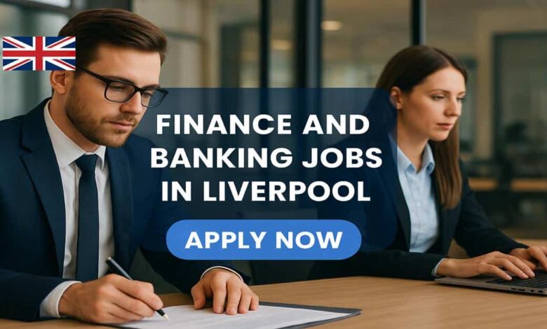 Finance and Banking Jobs in Liverpool