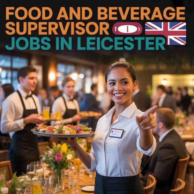 Food and Beverage Supervisor Jobs in Leicester