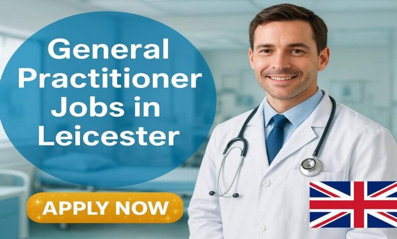 General Practitioner Jobs in Leicester