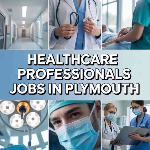 Healthcare Professionals Jobs in Plymouth