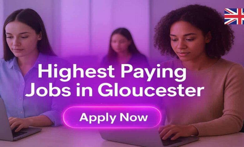 Highest Paying Jobs in Gloucester