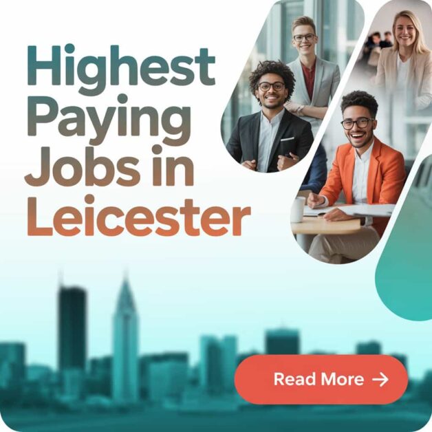Highest Paying Jobs in Leicester