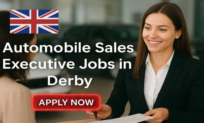 Automobile Sales Executive Jobs in Derby