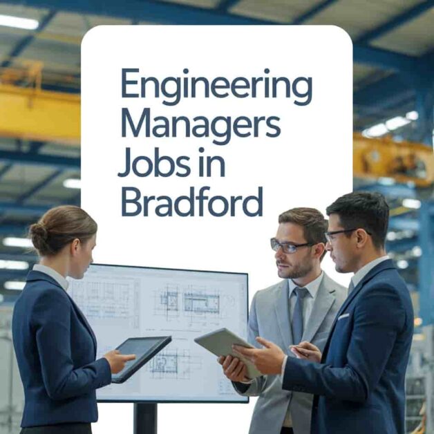 Engineering Managers Jobs in Bradford