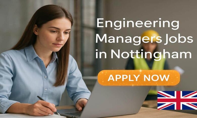 Engineering Managers Jobs in Nottingham