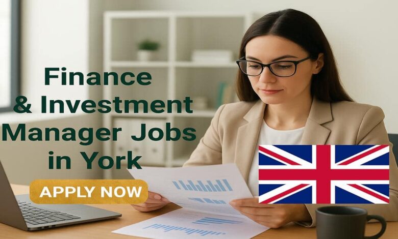 Finance & Investment Manager Jobs in York