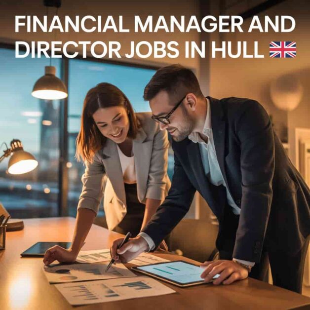 Financial Manager and Director Jobs in Hull