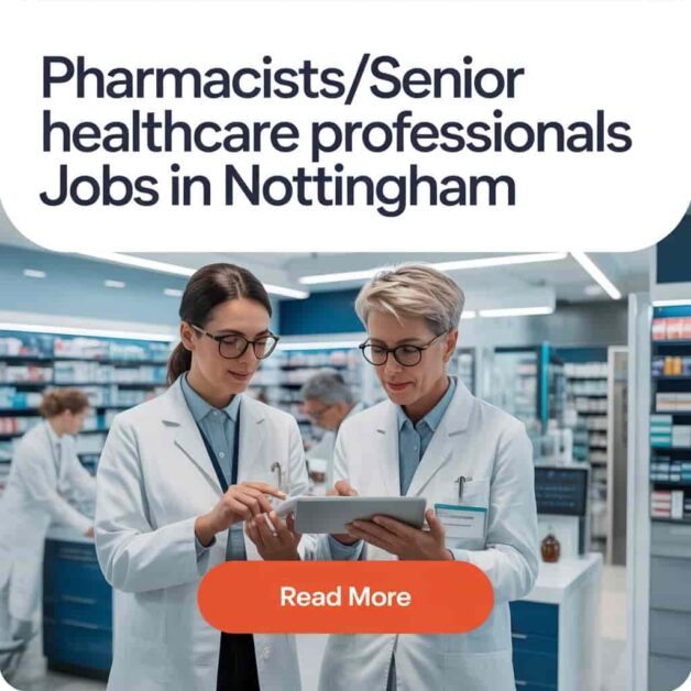 PharmacistsSenior Healthcare Professionals Jobs in Nottingham