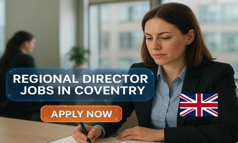 Regional Director Jobs in Coventry