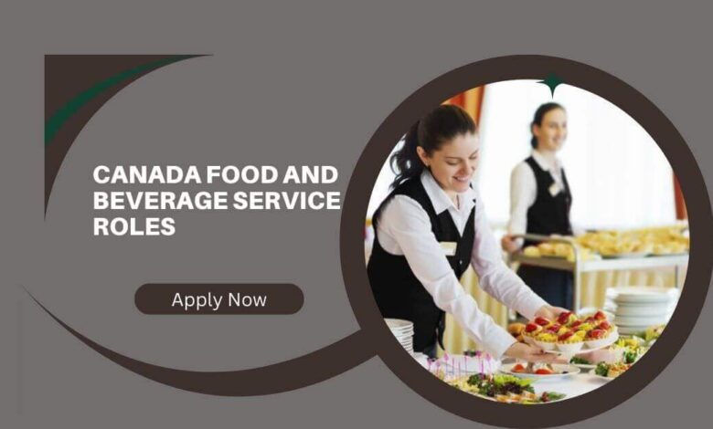 Canada Food And Beverage Service Roles