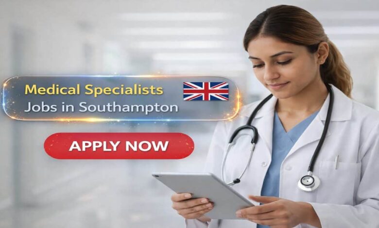 Medical Specialists Jobs in Southampton