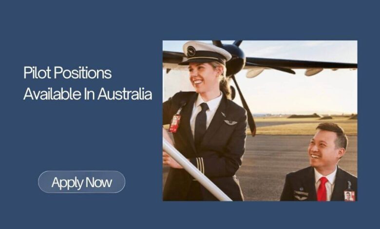 Pilot Positions Available In Australia