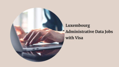 Luxembourg Administrative Data Jobs with Visa