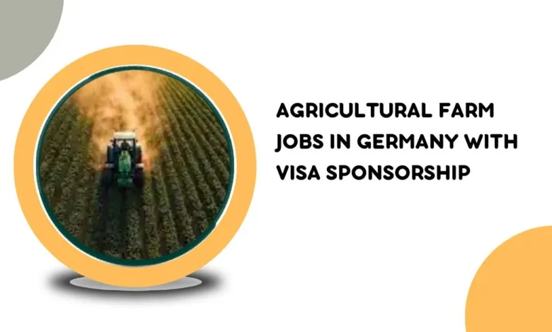 Agricultural Farm Jobs in Germany