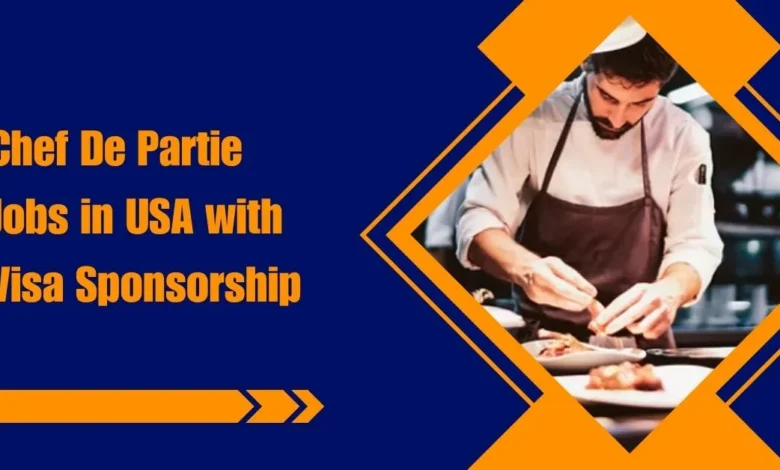 Chef De Partie Jobs in USA