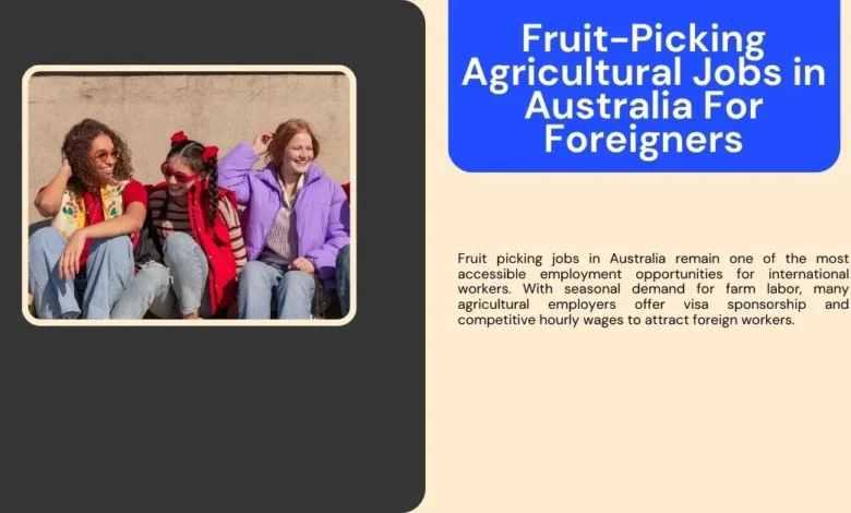 Fruit Picking Agricultural Jobs in Australia