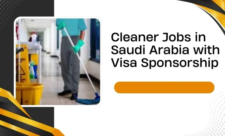 Cleaner Jobs in Saudi Arabia