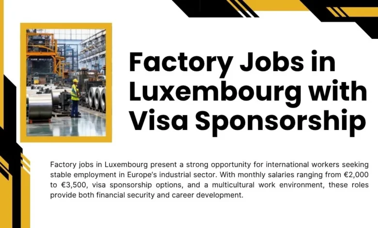 Factory Jobs in Luxembourg