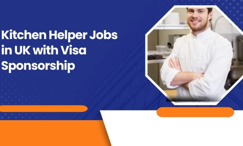 Kitchen Helper Jobs in UK
