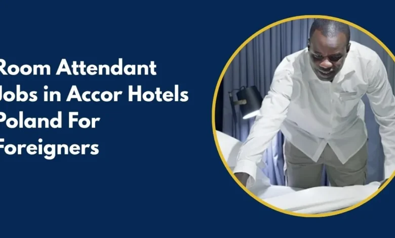Room Attendant Jobs in Accor Hotels Poland