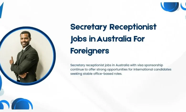 Secretary Receptionist Jobs in Australia