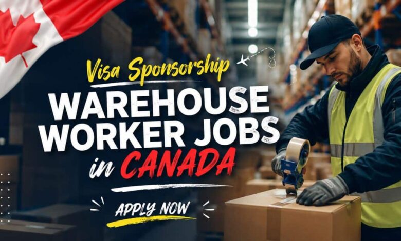 Visa Sponsorship Warehouse Worker Jobs in Canada